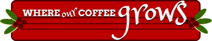 where our coffee grows